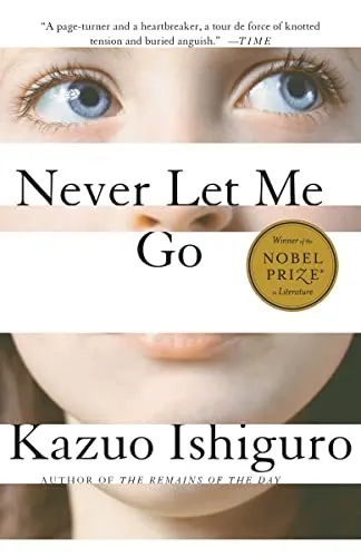 Never Let Me Go — Kazuo Ishiguro